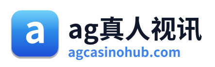 ag真人视讯